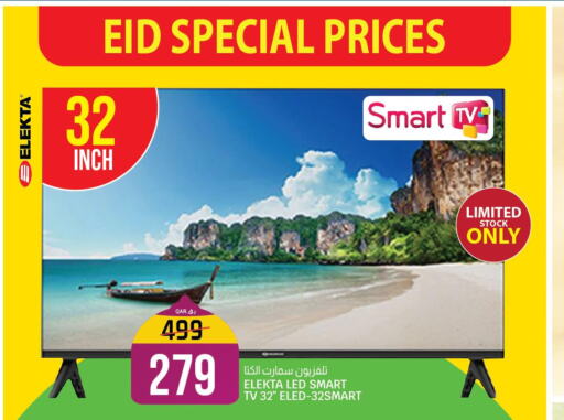 ELEKTA Smart TV  in Kenz Mini Mart in Qatar - Umm Salal