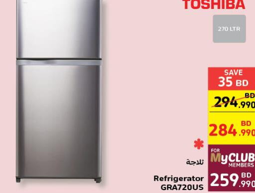 TOSHIBA Refrigerator  in كارفور in البحرين