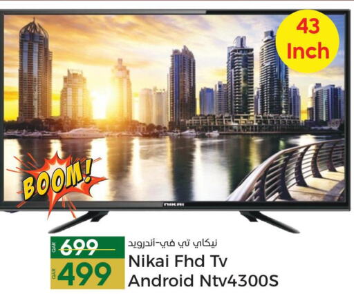 NIKAI Smart TV  in Paris Hypermarket in Qatar - Al Rayyan