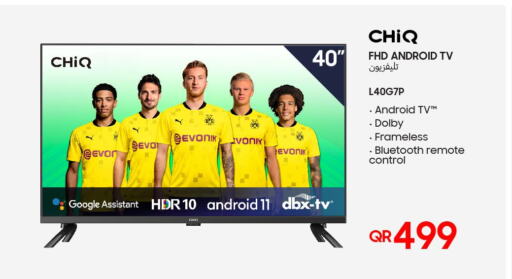 CHIQ Smart TV  in تكنو بلو in قطر - الوكرة