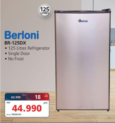 BERLONI Refrigerator  in إكسترا in البحرين