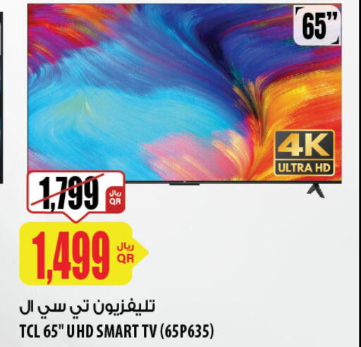 TCL Smart TV  in شركة الميرة للمواد الاستهلاكية in قطر - الضعاين