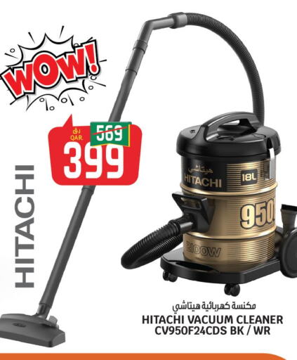 HITACHI Vacuum Cleaner  in كنز ميني مارت in قطر - أم صلال