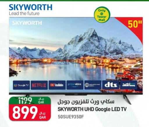 SKYWORTH Smart TV  in SPAR in Qatar - Al Wakra