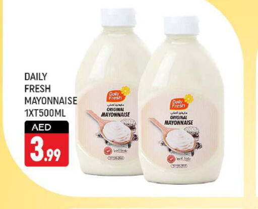 DAILY FRESH Mayonnaise  in شكلان ماركت in الإمارات العربية المتحدة , الامارات - دبي