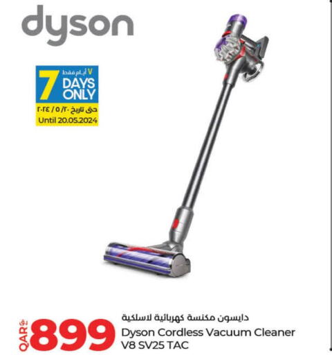 DYSON Vacuum Cleaner  in LuLu Hypermarket in Qatar - Al Wakra
