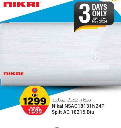 NIKAI AC  in Safari Hypermarket in Qatar - Al Shamal