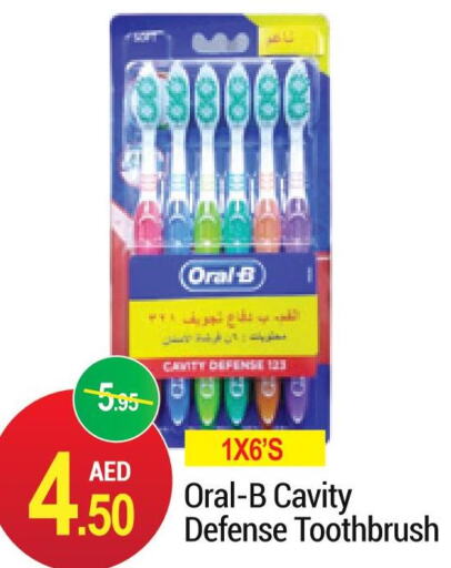 ORAL-B Toothbrush  in NEW W MART SUPERMARKET  in UAE - Dubai