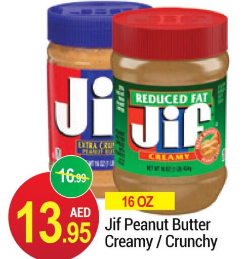 JIF Peanut Butter  in NEW W MART SUPERMARKET  in UAE - Dubai
