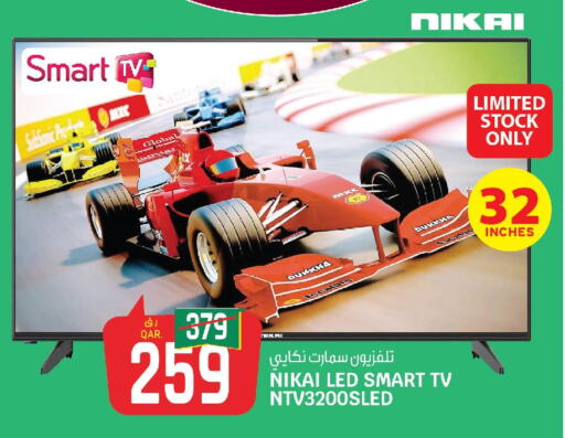 NIKAI Smart TV  in Kenz Mini Mart in Qatar - Al Wakra
