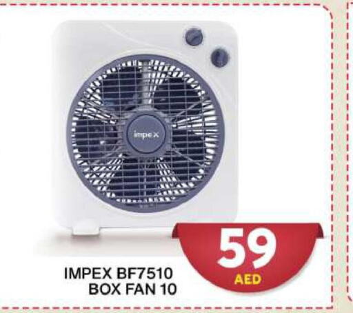 IMPEX Fan  in جراند هايبر ماركت in الإمارات العربية المتحدة , الامارات - دبي