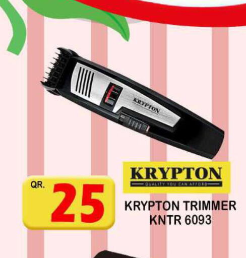 KRYPTON Remover / Trimmer / Shaver  in دبي شوبينغ سنتر in قطر - الريان