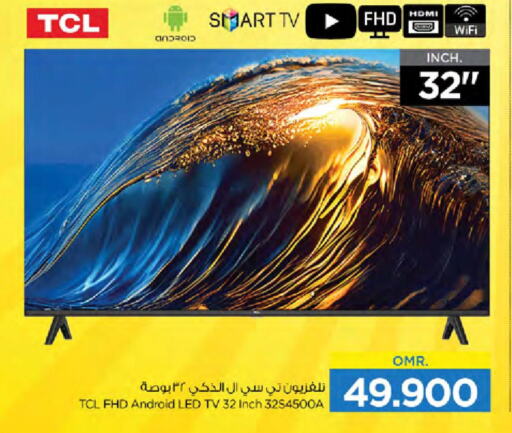 TCL Smart TV  in نستو هايبر ماركت in عُمان - مسقط‎