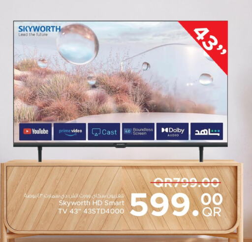 SKYWORTH Smart TV  in مركز التموين العائلي in قطر - الوكرة