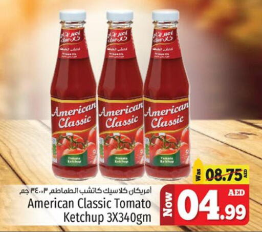 AMERICAN CLASSIC Tomato Ketchup  in كنز هايبرماركت in الإمارات العربية المتحدة , الامارات - الشارقة / عجمان