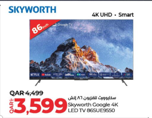 SKYWORTH Smart TV  in لولو هايبرماركت in قطر - الخور