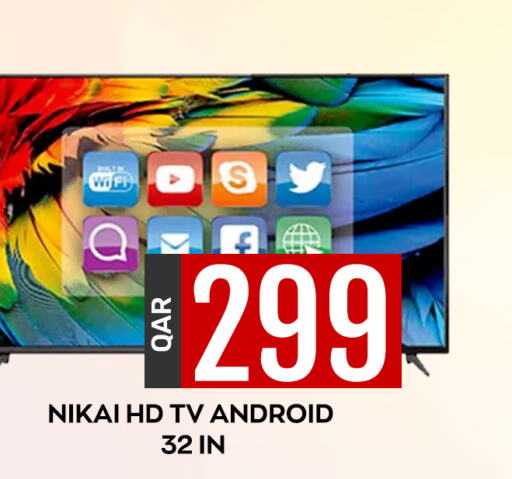 NIKAI Smart TV  in المجلس شوبينغ سنتر in قطر - الدوحة