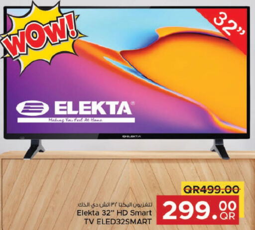 ELEKTA Smart TV  in مركز التموين العائلي in قطر - الريان