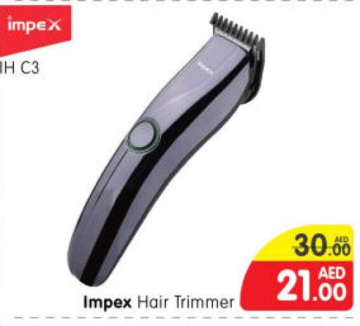 IMPEX Remover / Trimmer / Shaver  in Al Madina Hypermarket in UAE - Abu Dhabi