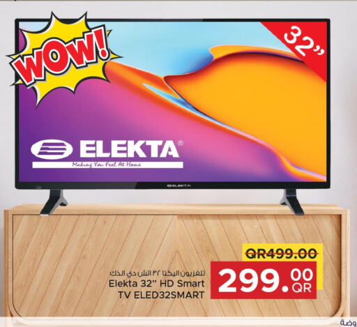 ELEKTA Smart TV  in مركز التموين العائلي in قطر - أم صلال