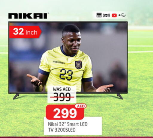 NIKAI Smart TV  in المدينة in الإمارات العربية المتحدة , الامارات - الشارقة / عجمان