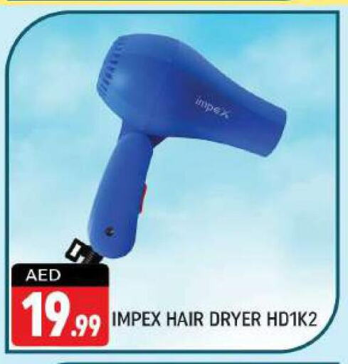 IMPEX Hair Appliances  in Shaklan  in UAE - Dubai