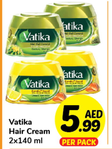 VATIKA Hair Cream  in دي تو دي in الإمارات العربية المتحدة , الامارات - الشارقة / عجمان