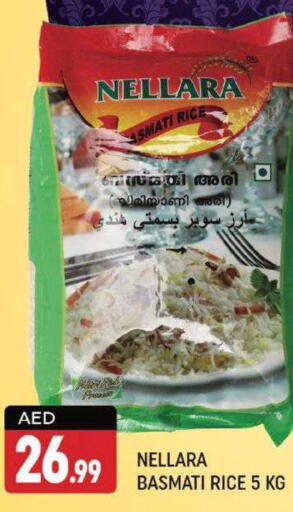NELLARA Basmati / Biryani Rice  in Shaklan  in UAE - Dubai