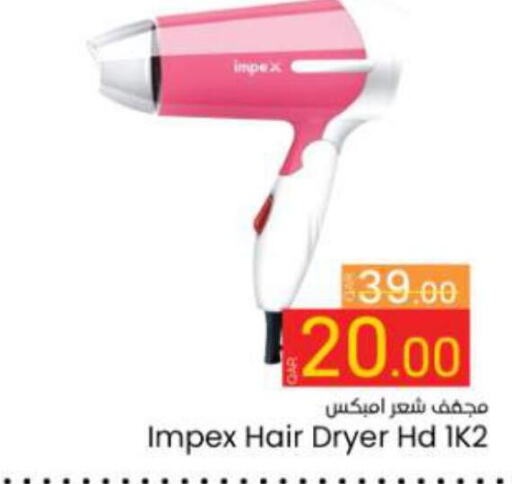 IMPEX Hair Appliances  in Paris Hypermarket in Qatar - Al Rayyan