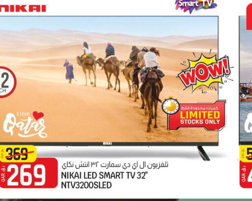 NIKAI Smart TV  in كنز ميني مارت in قطر - الضعاين