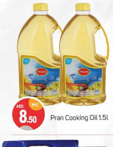 PRAN Cooking Oil  in سوق طلال in الإمارات العربية المتحدة , الامارات - الشارقة / عجمان
