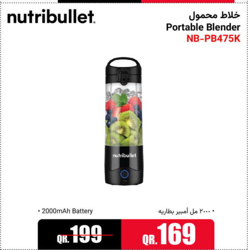 NUTRIBULLET Mixer / Grinder  in Jumbo Electronics in Qatar - Al Wakra