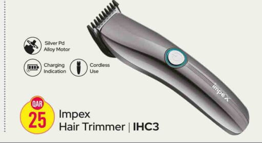 IMPEX Remover / Trimmer / Shaver  in Rawabi Hypermarkets in Qatar - Doha