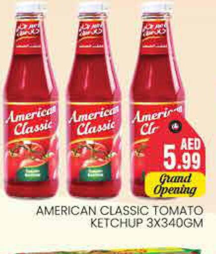 AMERICAN CLASSIC Tomato Ketchup  in مجموعة باسونس in الإمارات العربية المتحدة , الامارات - دبي