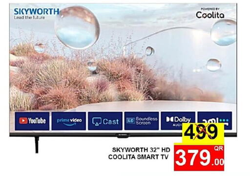 SKYWORTH Smart TV  in باشن هايبر ماركت in قطر - الوكرة