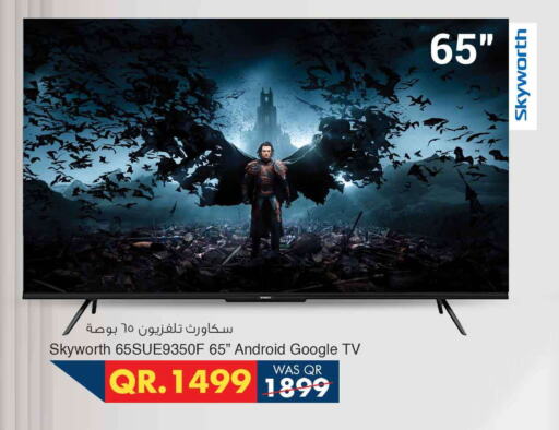 SKYWORTH Smart TV  in سفاري هايبر ماركت in قطر - الوكرة