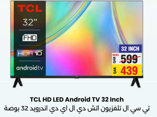 TCL Smart TV  in أنصار جاليري in قطر - الشمال