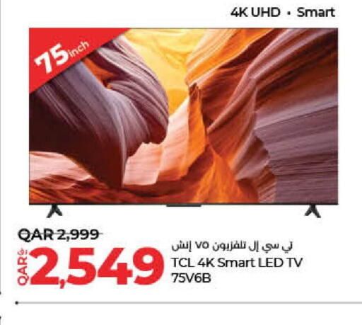 TCL Smart TV  in لولو هايبرماركت in قطر - الخور