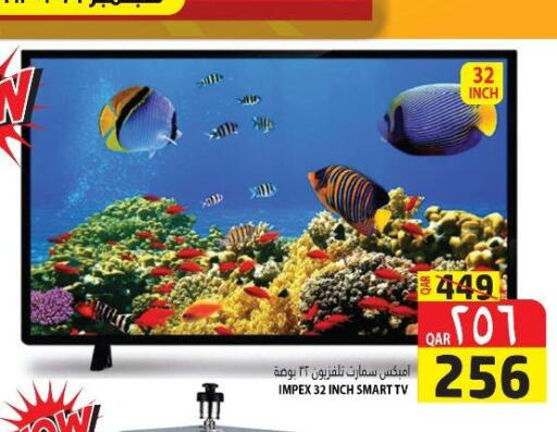 IMPEX Smart TV  in Marza Hypermarket in Qatar - Doha