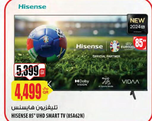 HISENSE تلفاز ذكي  in شركة الميرة للمواد الاستهلاكية in قطر - الدوحة