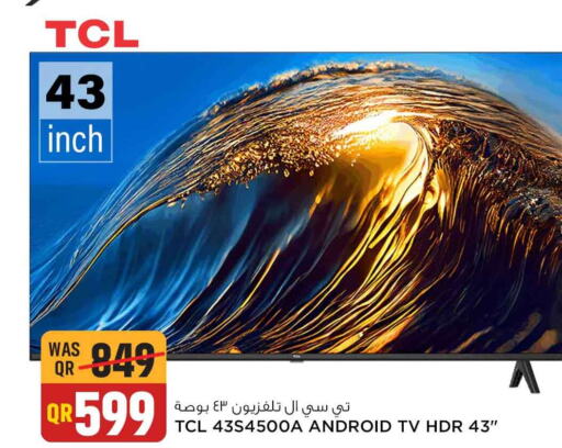 TCL Smart TV  in Safari Hypermarket in Qatar - Doha