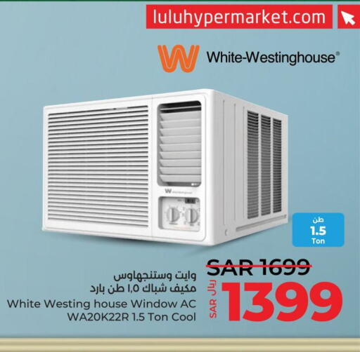 WHITE WESTINGHOUSE AC  in LULU Hypermarket in KSA, Saudi Arabia, Saudi - Hail