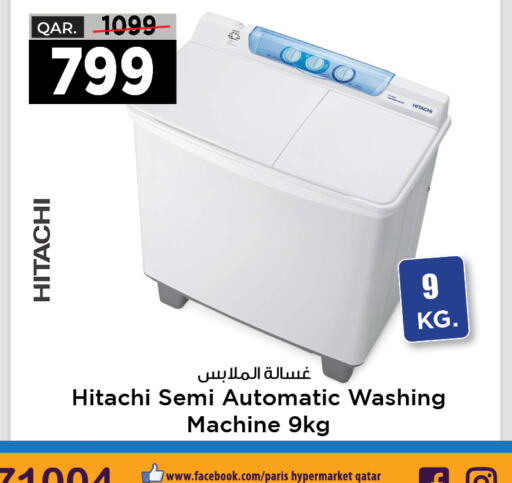 HITACHI Washing Machine  in Paris Hypermarket in Qatar - Al Wakra