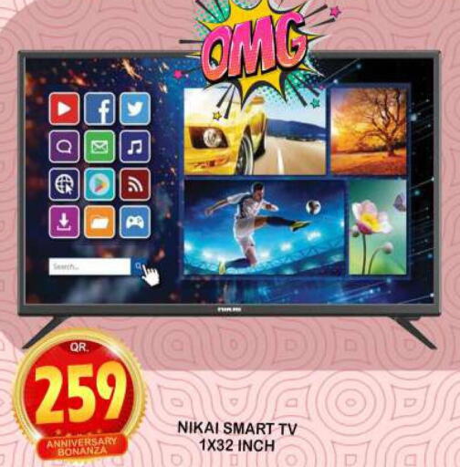 NIKAI Smart TV  in دبي شوبينغ سنتر in قطر - الوكرة