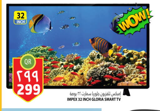 IMPEX Smart TV  in مرزا هايبرماركت in قطر - الوكرة