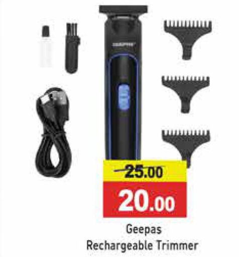 GEEPAS Remover / Trimmer / Shaver  in أسواق رامز in الإمارات العربية المتحدة , الامارات - أبو ظبي