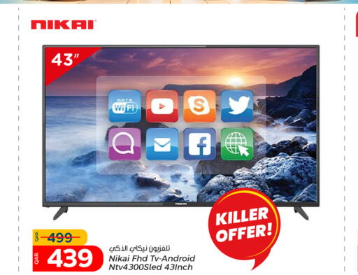 NIKAI Smart TV  in Paris Hypermarket in Qatar - Doha