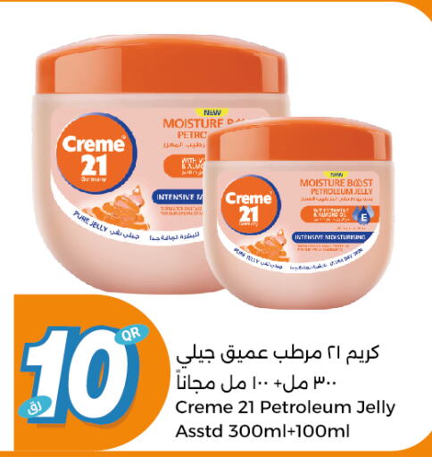 CREME 21 Petroleum Jelly  in City Hypermarket in Qatar - Doha