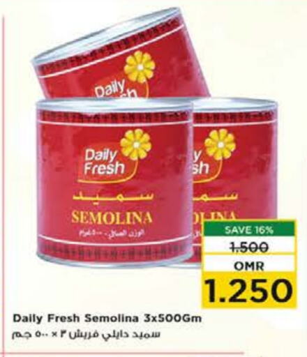 DAILY FRESH Semolina  in Nesto Hyper Market   in Oman - Muscat