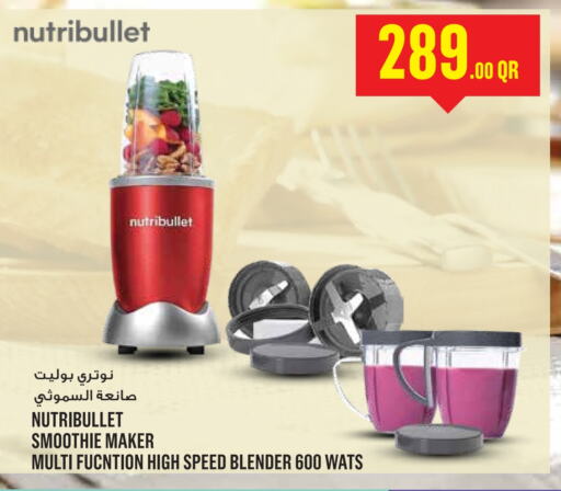 NUTRIBULLET Mixer / Grinder  in Monoprix in Qatar - Al Khor